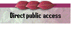 Direct public access